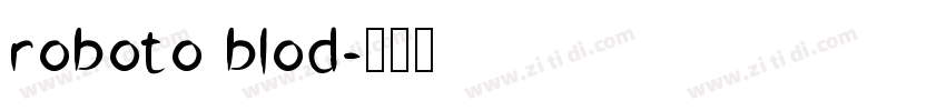 roboto blod字体转换